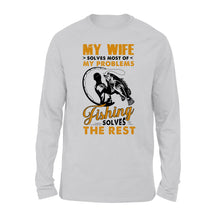 Load image into Gallery viewer, My wife solves most of my problems funny fishing shirts A244