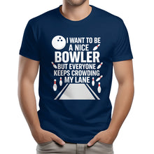 Load image into Gallery viewer, I Want To Be A Nice Bowler 3