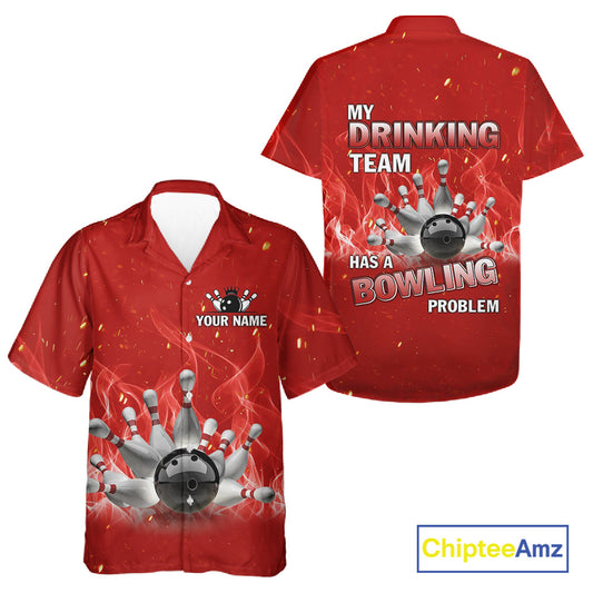 Personalized Red Flame Funny Bowling Button-up shirts My drinking team has a bowling problem NQS11615