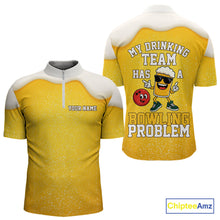 Load image into Gallery viewer, Custom Funny Beer Bowling Polo, Quarter Zip Shirts For Men My drinking team has a bowling problem NQS10638