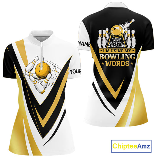 Custom Funny Bowling shirts for Women I'm not swearing, I'm using my bowling words Gold bowl shirts NQS11548
