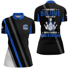 Load image into Gallery viewer, Blue &amp; black Women bowling shirts Custom you won't believe what I can do with 2 fingers and a thumb NQS8523