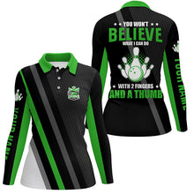 Load image into Gallery viewer, Green &amp; black Women bowling shirts Custom you won't believe what I can do with 2 fingers and a thumb NQS8524
