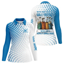 Load image into Gallery viewer, Blue Women Golf Polo Shirts custom we're more than just golf friends we're like a really small gang NQS9250