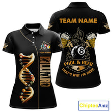 Load image into Gallery viewer, Funny DNA Billiard Shirt For Women Custom 8 Ball Pool &amp; Beer That's Why I'M Here Team Jersey TDM4565