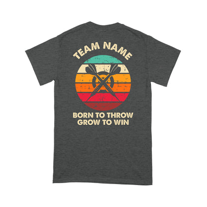 Born To Throw Grow To Win Custom Dart Team Shirts For Men-Women, Darts For Gift NYN0165