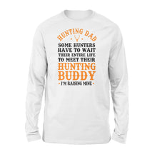 Load image into Gallery viewer, Hunting Dad Long sleeve Father's Day birthday Gift for Dad Love Hunt - FSD1176