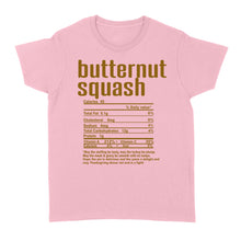 Load image into Gallery viewer, Butternut squash nutritional facts happy thanksgiving funny shirts - Standard Women's T-shirt
