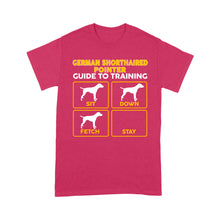 Load image into Gallery viewer, German Shorthaired Pointer Standard T-shirt | Funny Guide to Training dog - FSD2406D08