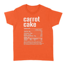 Load image into Gallery viewer, Carrot cake nutritional facts happy thanksgiving funny shirts - Standard Women's T-shirt