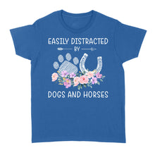 Load image into Gallery viewer, Easily Distracted By Dogs And Horses D06 NQS3122 Women's T-shirt