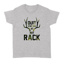 Load image into Gallery viewer, Quit starting at my rack - Standard Women's T-shirt