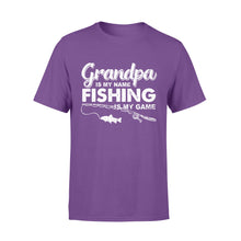 Load image into Gallery viewer, Grandpa is My Name Fishing is My Game Men T-shirt, Gift for Father's Day - NQS109