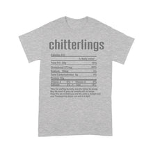 Load image into Gallery viewer, Chitterlings nutritional facts happy thanksgiving funny shirts - Standard T-shirt