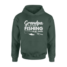 Load image into Gallery viewer, Grandpa is My Name Fishing is My Game Men Hoodie, Gift for Father 's Day - NQS109