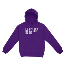 Load image into Gallery viewer, I'd Rather Be At The Barn, Gift For Horse Owner, Horse Trainer, Country Farm Girl Shirt D02 NQS2803 - Standard Hoodie
