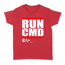 Load image into Gallery viewer, Run CMD  Computer Nerd - Standard Women's T-shirt