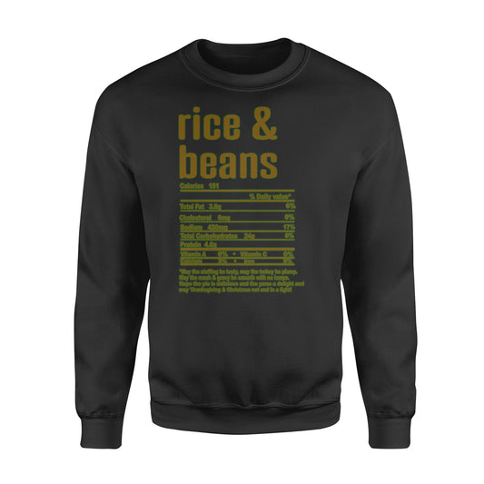 Rice & Beans nutritional facts happy thanksgiving funny shirts - Standard Crew Neck Sweatshirt
