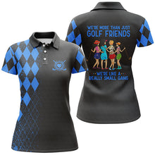 Load image into Gallery viewer, Funny women golf polo shirts multi-color we're more than just golf friends we're small gang NQS4829