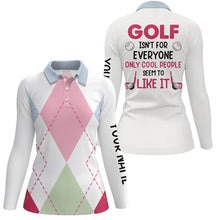 Load image into Gallery viewer, Womens golf polo shirts custom argyle pattern golf isn't for everyone only cool people seem to like it NQS6709