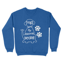 Load image into Gallery viewer, "Dogs are my favorite people" Custom Dog's Name Shirt for Dog lovers Standard Sweatshirt FSD2445D02