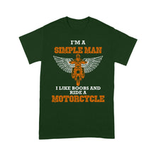 Load image into Gallery viewer, I'm A Simple Man Ride A Motorcycle - Biker T-shirt, Cool Cruiser Rider Shirt for Dad, Grandpa, Husband| NMS05