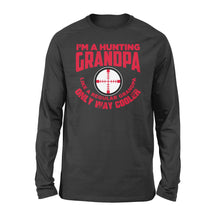 Load image into Gallery viewer, Funny Mens Grandpa Hunting Gift Shirt I'm A Hunting Grandpa Like Normal Grandpa But Much Cooler Long Sleeves - FSD13