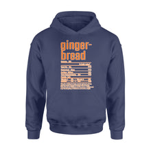 Load image into Gallery viewer, Gingerbread nutritional facts happy thanksgiving funny shirts - Standard Hoodie