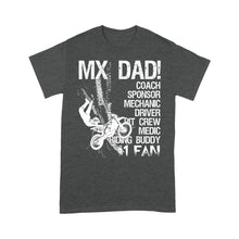 Load image into Gallery viewer, MX Dad T-shirt Biker Motocross Dad Racing Father's Day Gift for Dad Rider| NMS513 A01