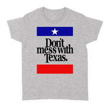 Load image into Gallery viewer, Don't Mess with Texas - Standard Women's T-shirt
