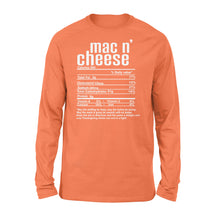 Load image into Gallery viewer, Mac n' cheese nutritional facts happy thanksgiving funny shirts - Standard Long Sleeve
