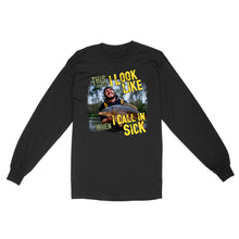 Load image into Gallery viewer, Funny Fishing Shirt Customize Photo "This is what I look like when I call in Sick" FSD2427D03